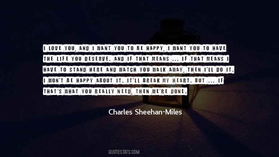 Charles Sheehan-Miles Quotes #1079476