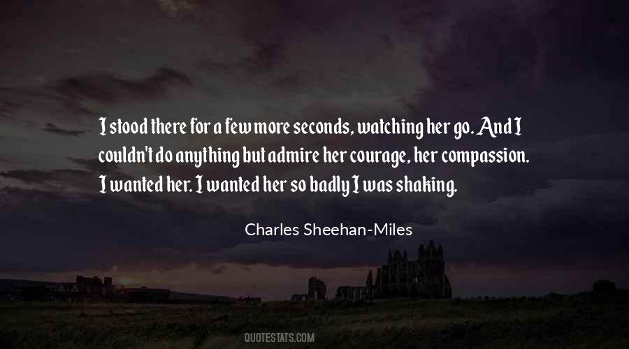 Charles Sheehan-Miles Quotes #1118966