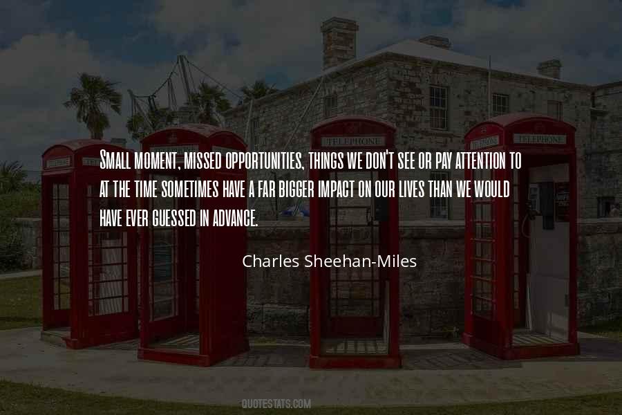 Charles Sheehan-Miles Quotes #1329106