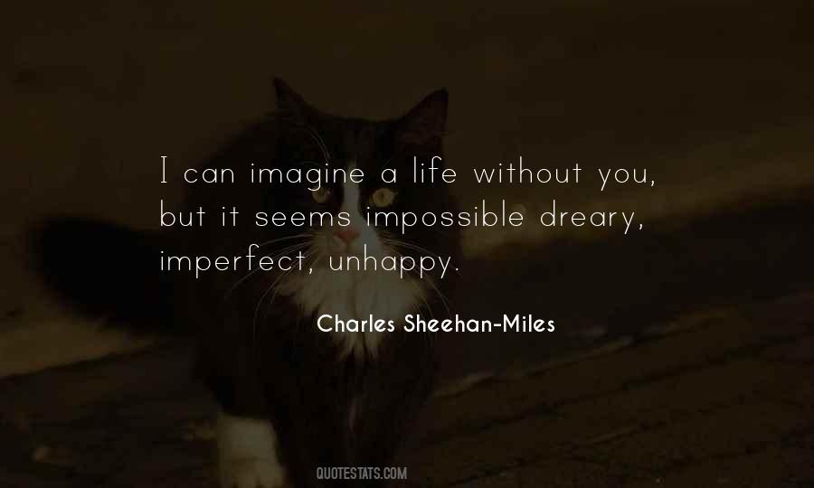 Charles Sheehan-Miles Quotes #1531596