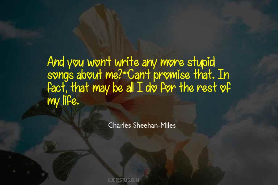 Charles Sheehan-Miles Quotes #1846809