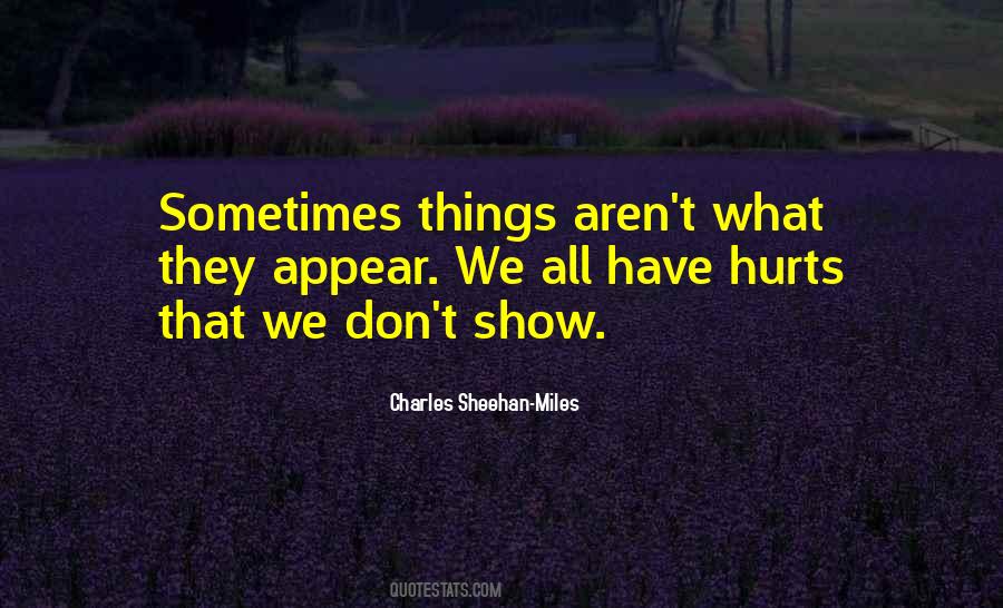 Charles Sheehan-Miles Quotes #352493