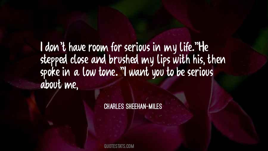 Charles Sheehan-Miles Quotes #670614