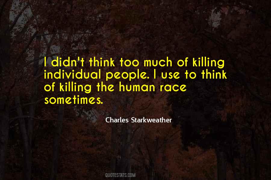 Charles Starkweather Quotes #1266353