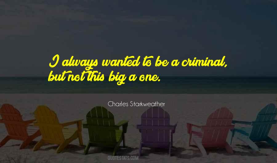 Charles Starkweather Quotes #377153