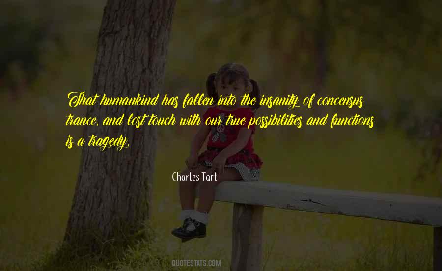 Charles Tart Quotes #1530620
