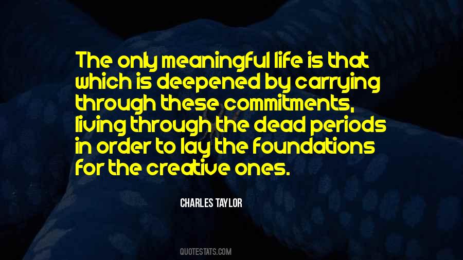 Charles Taylor Quotes #1516761