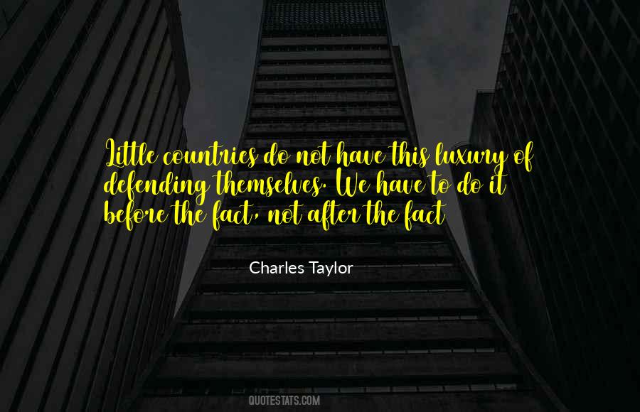 Charles Taylor Quotes #524021