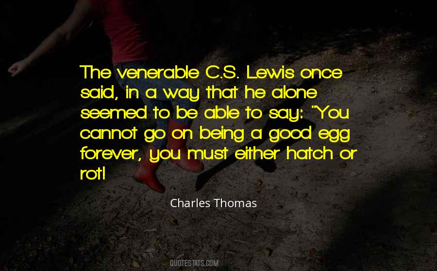 Charles Thomas Quotes #1745072