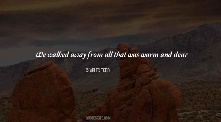Charles Todd Quotes #1308946