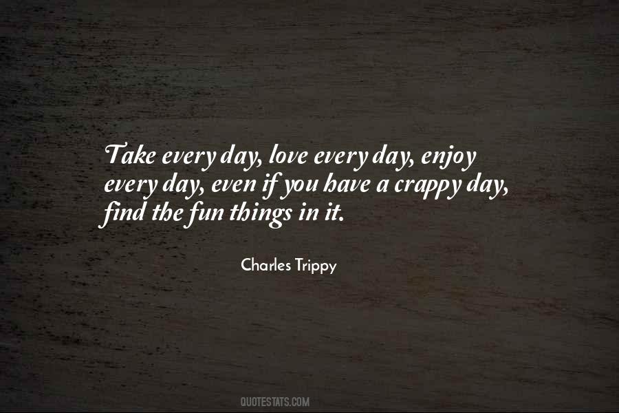 Charles Trippy Quotes #1546531
