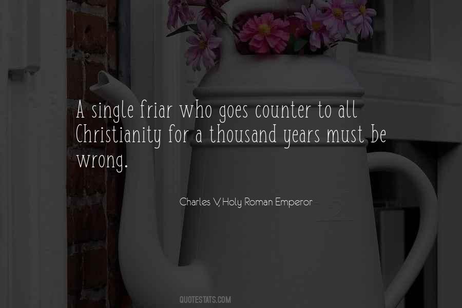 Charles V, Holy Roman Emperor Quotes #1373661 Charles V, Holy Roman Emperor Quotes #1373661