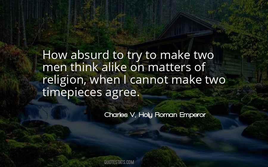 Charles V, Holy Roman Emperor Quotes #647139 Charles V, Holy Roman Emperor Quotes #647139