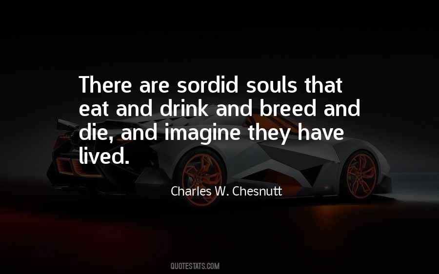 Charles W. Chesnutt Quotes #1327241