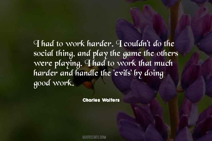 Charles Walters Quotes #689197 Charles Walters Quotes #689197