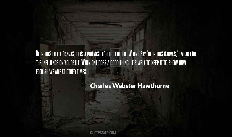 Charles Webster Hawthorne Quotes #216348
