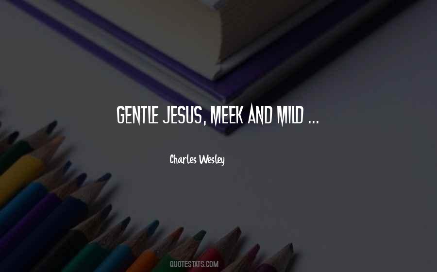 Charles Wesley Quotes #1153014