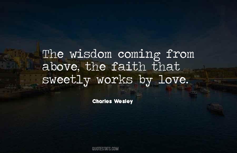 Charles Wesley Quotes #660054