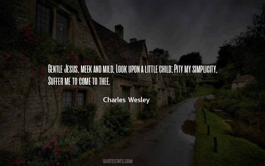 Charles Wesley Quotes #908286