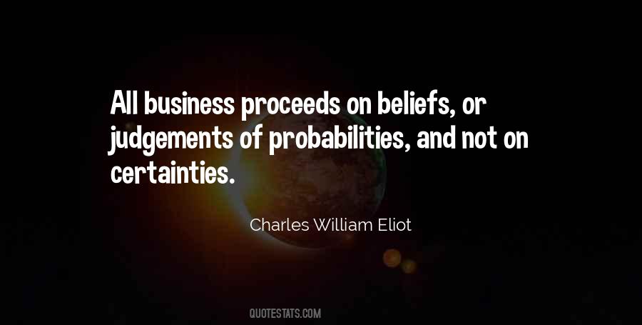 Charles William Eliot Quotes #545293