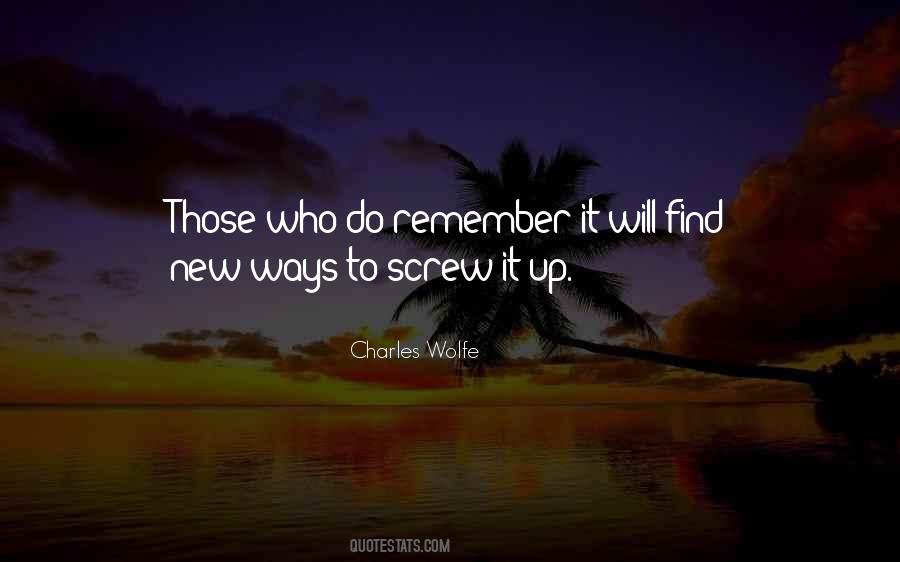 Charles Wolfe Quotes #1552897