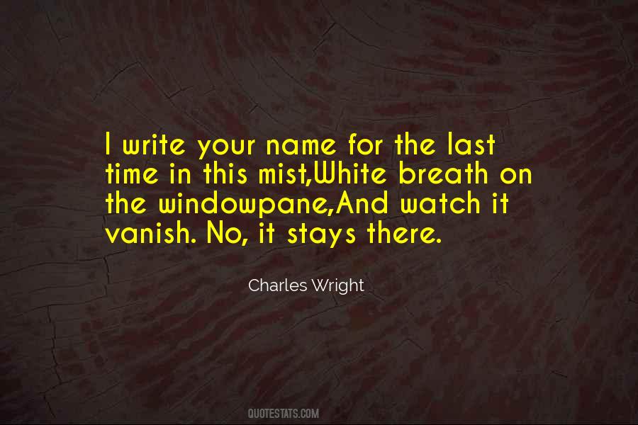 Charles Wright Quotes #1782774