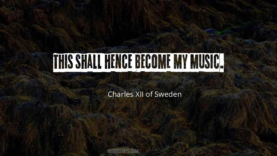 Charles XII Of Sweden Quotes #295376