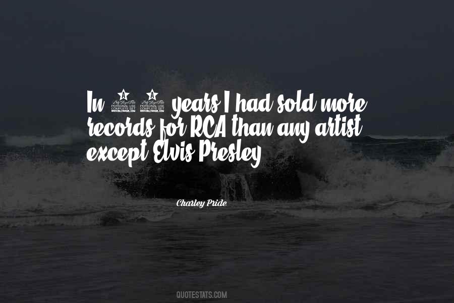 Charley Pride Quotes #1309597