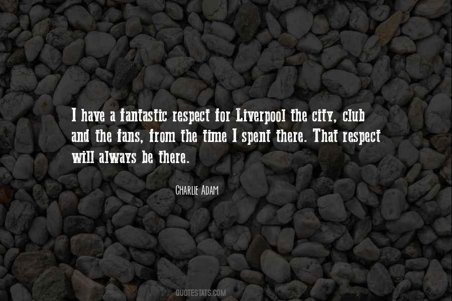 Charlie Adam Quotes #1589909
