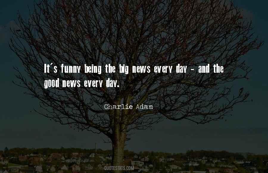 Charlie Adam Quotes #17347