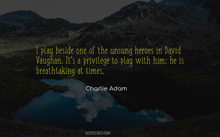 Charlie Adam Quotes #387894