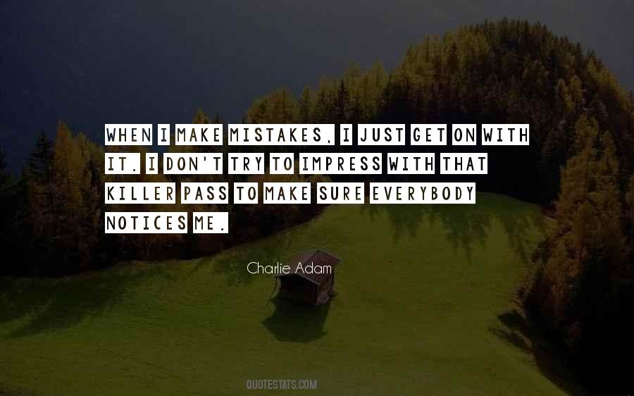 Charlie Adam Quotes #685203