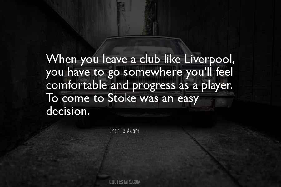 Charlie Adam Quotes #874915