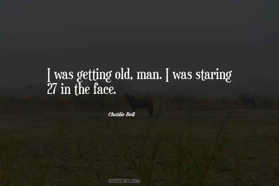 Charlie Bell Quotes #1221526