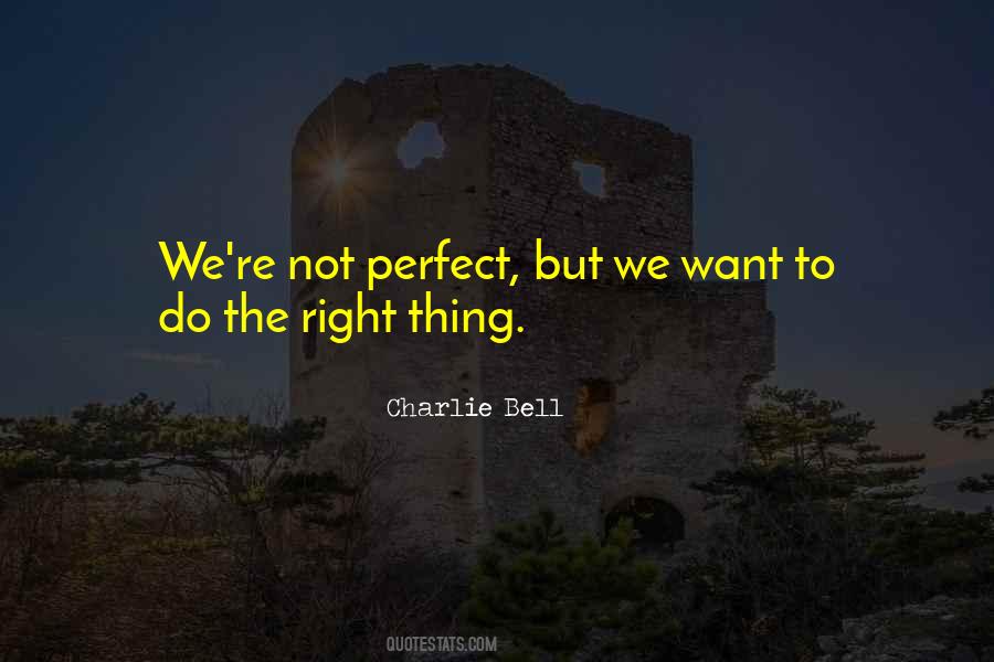 Charlie Bell Quotes #330433