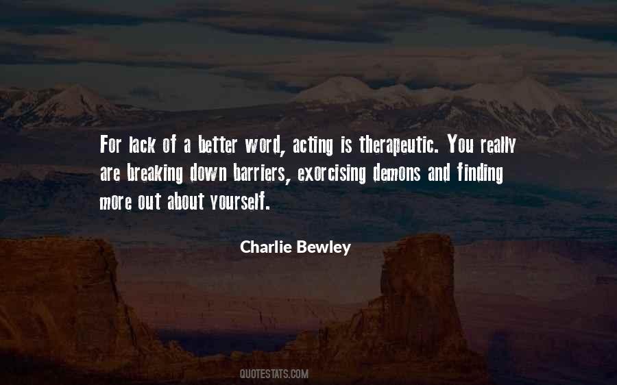 Charlie Bewley Quotes #1761734