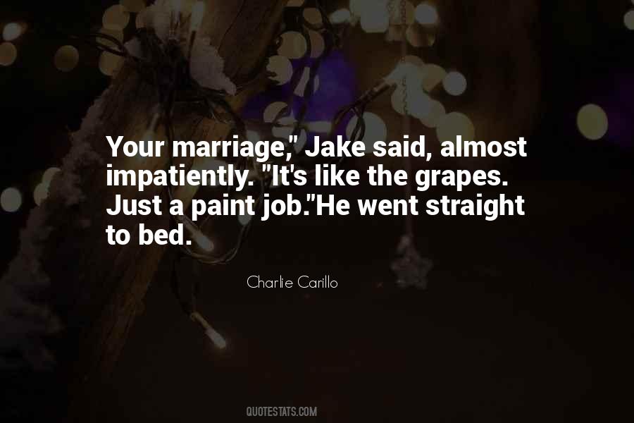 Charlie Carillo Quotes #1176726