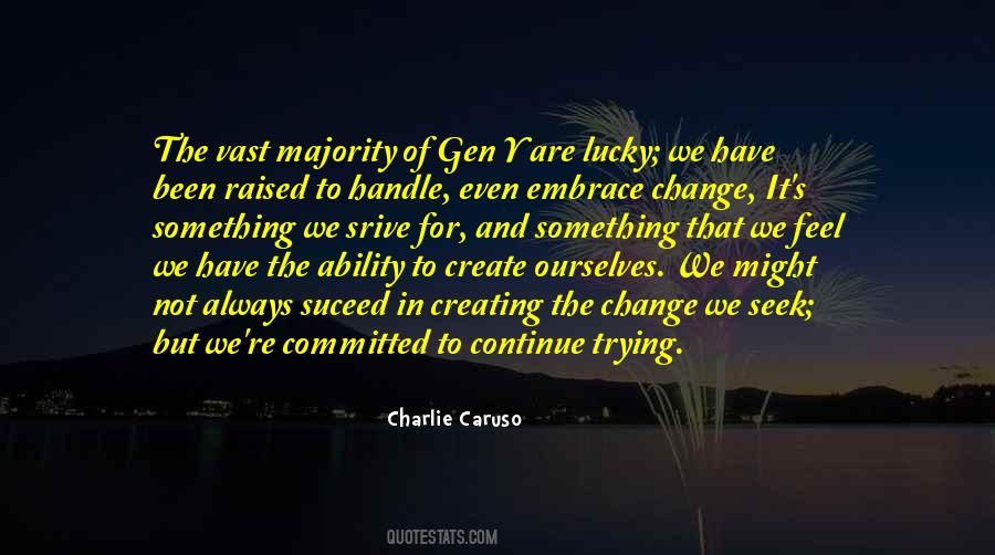 Charlie Caruso Quotes #631680