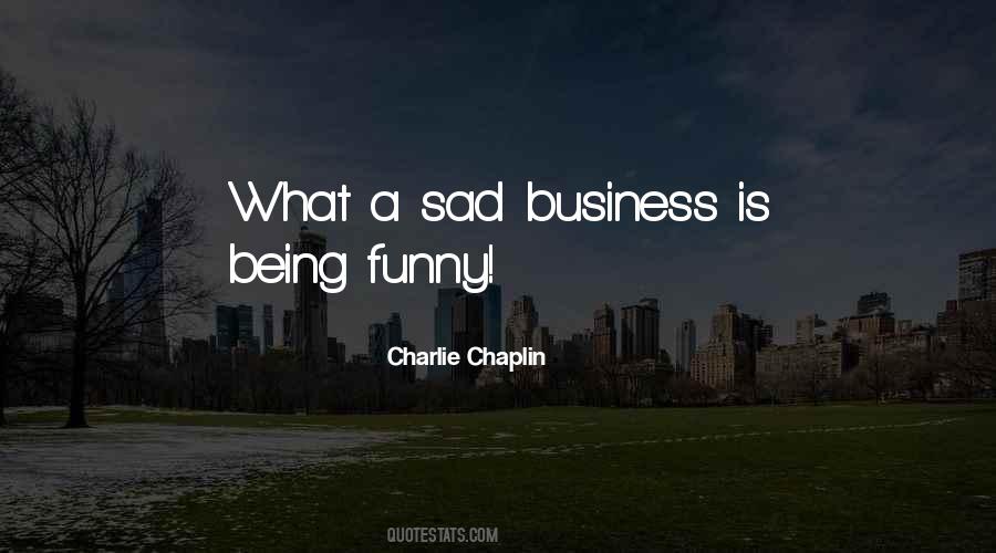 Charlie Chaplin Quotes #1840882