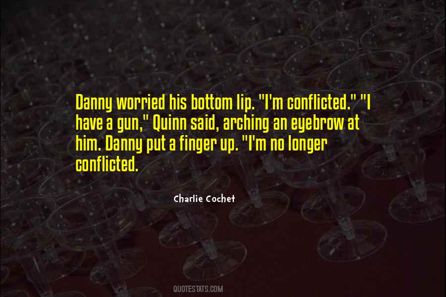 Charlie Cochet Quotes #1164858