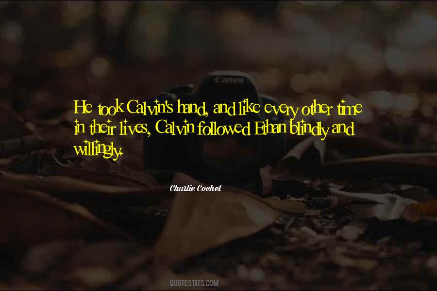 Charlie Cochet Quotes #123848