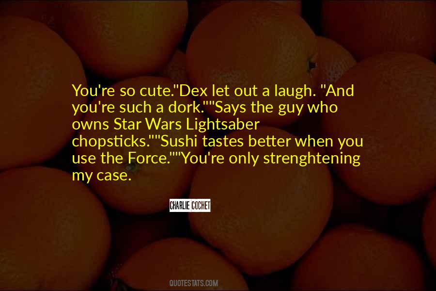 Charlie Cochet Quotes #1324128