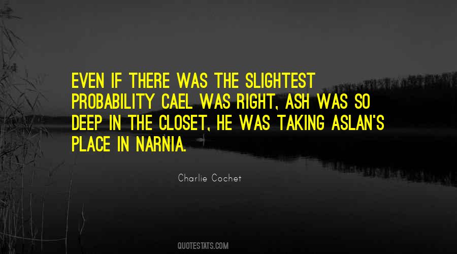 Charlie Cochet Quotes #1594194