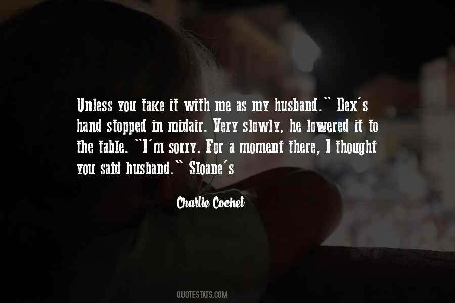 Charlie Cochet Quotes #1627281