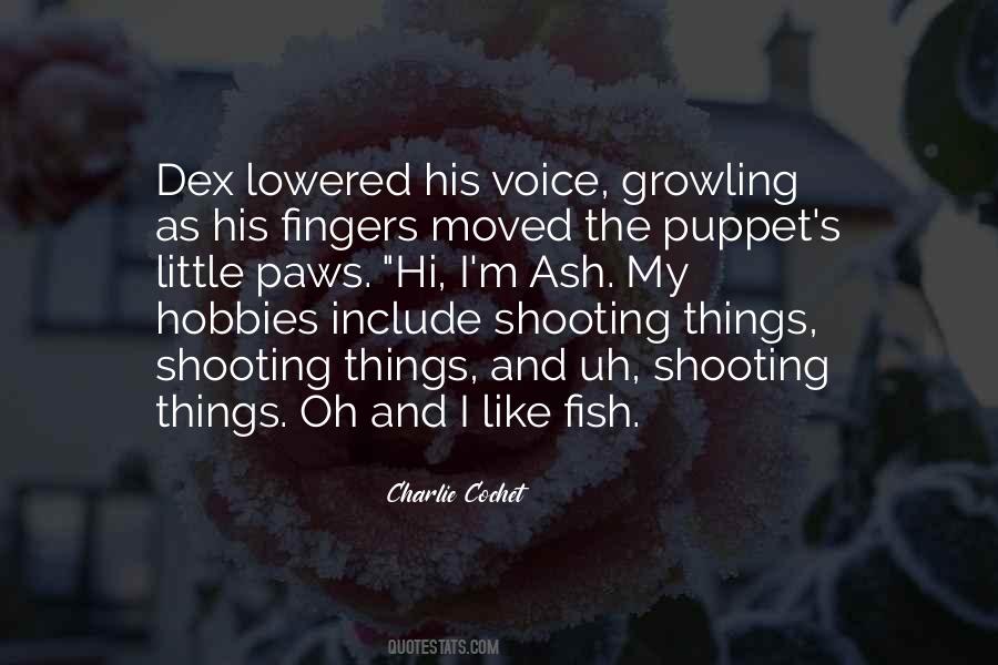 Charlie Cochet Quotes #1694547