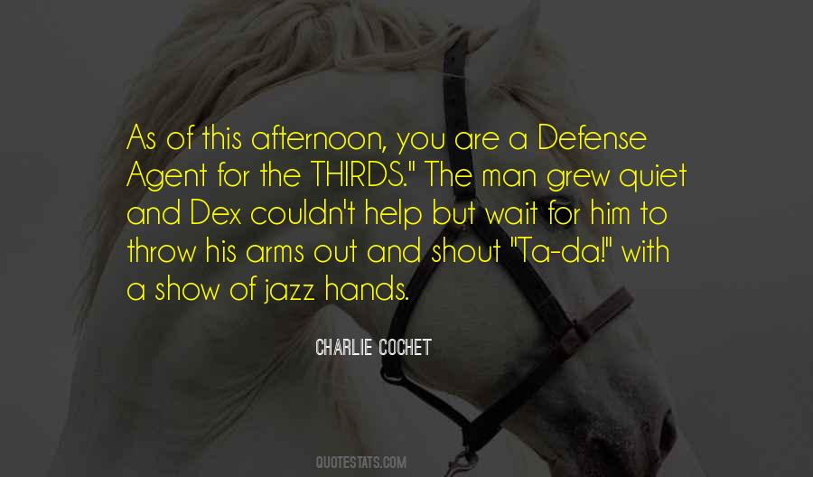 Charlie Cochet Quotes #493558