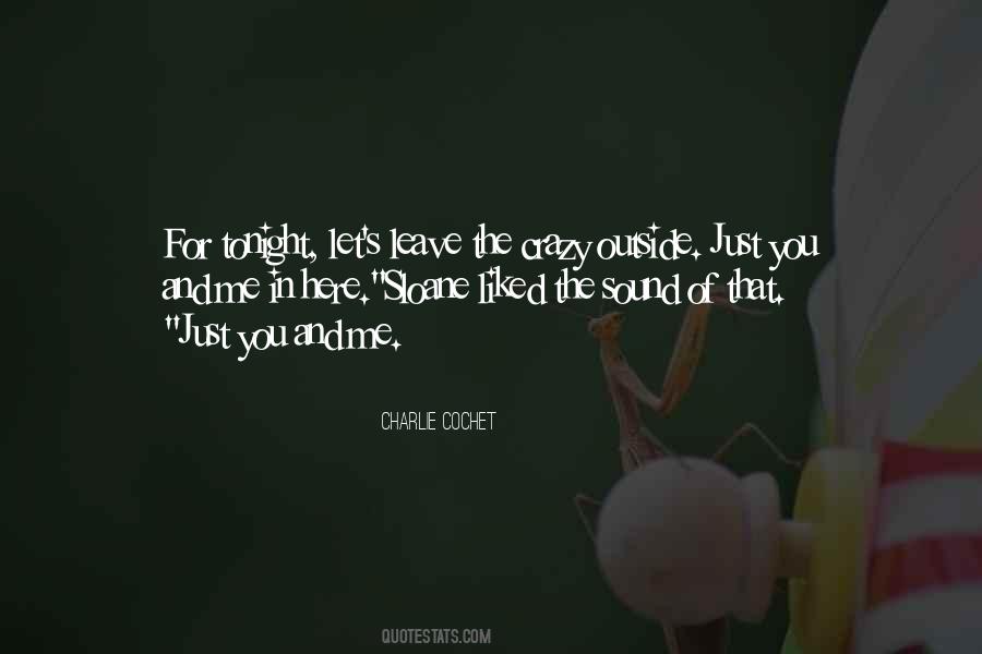 Charlie Cochet Quotes #522655