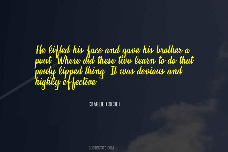 Charlie Cochet Quotes #551922