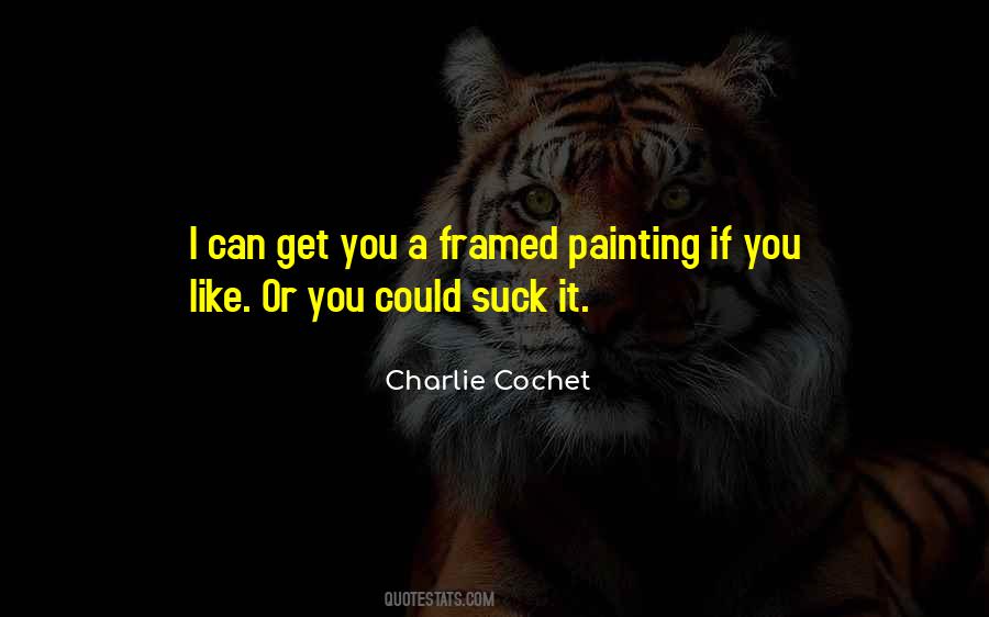 Charlie Cochet Quotes #566924