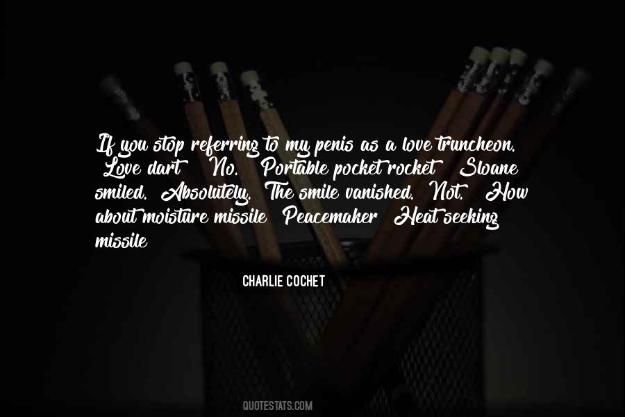 Charlie Cochet Quotes #638289